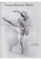 VESNA BUTORAC BLAĆE: raskošna pjesma tijela